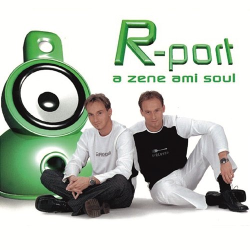 A zene ami soul R-Port