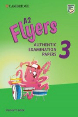 A2 Flyers 3 Student's Book Opracowanie zbiorowe