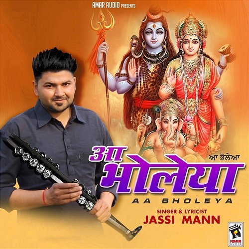 Aa Bholeya Jassi Mann