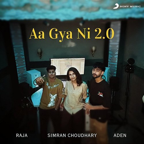 Aa Gya Ni 2.0 Simran Choudhary, Raja, Aden