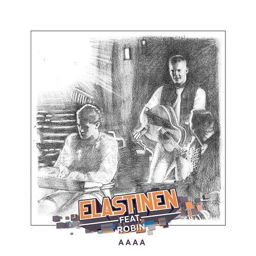 AAAA Elastinen feat. Robin Packalen