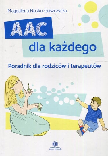 AAC dla każdego Nosko-Goszczycka Magdalena