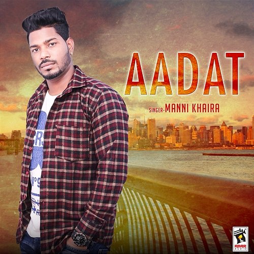 Aadat Manni Khaira