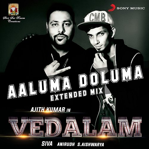 Aaluma Doluma (Extended Mix) [From "Vedalam"] Anirudh Ravichander, Badshah