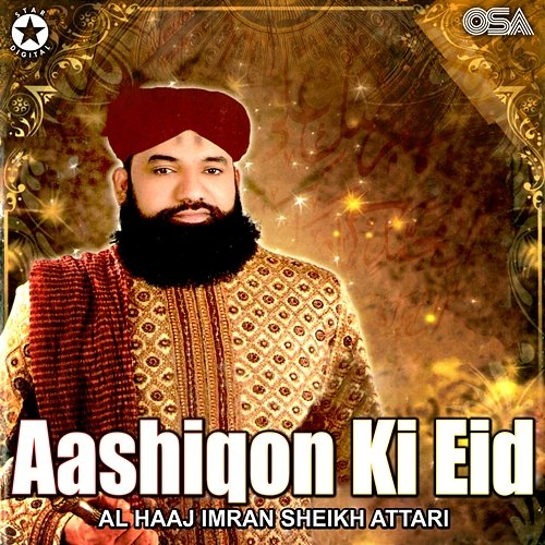 Aashiqon Ki Eid Al Haaj Imran Sheikh Attari