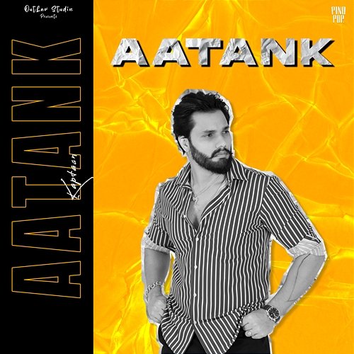 Aatank Kaptaan, Bharat Dua, Anjali 99