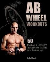 Ab Wheel Workouts Knopf Karl