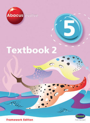 Abacus Evolve Year 5/P6 Textbook 2. Framework Edition. Textbook No. 2 Merttens Ruth