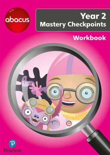 Abacus Mastery Checkpoints Workbook Year 2  P3 Ruth Merttens