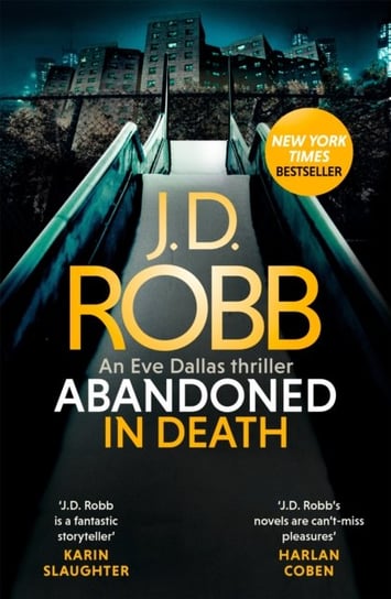 Abandoned in Death: An Eve Dallas thriller (In Death 54) Robb J. D.
