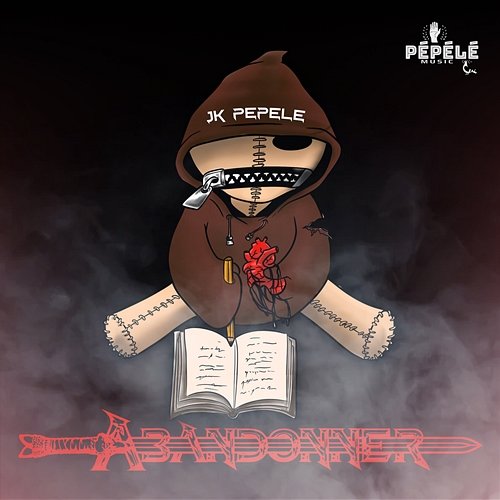 ABANDONNER JK PEPELE