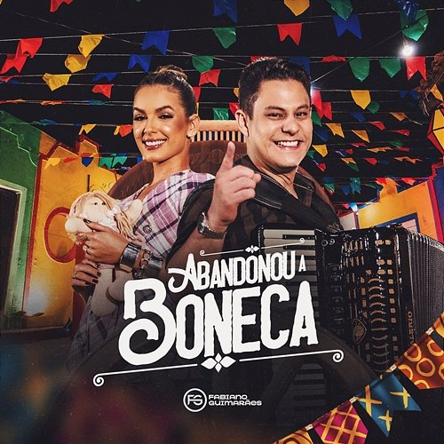 Abandonou a Boneca Fabiano Guimarães