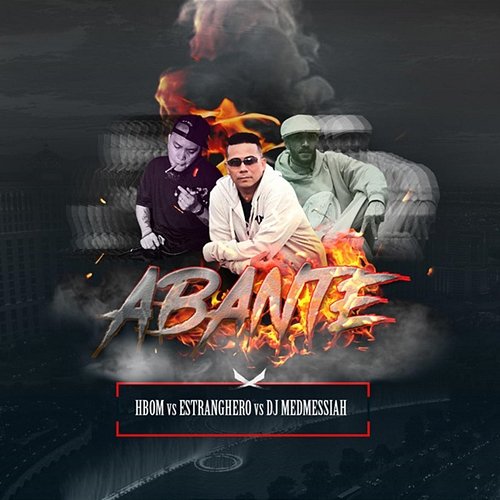 Abante HBOM, Dj Medmessiah, Estranghero