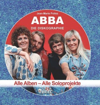 ABBA - Die Diskographie Heel Verlag