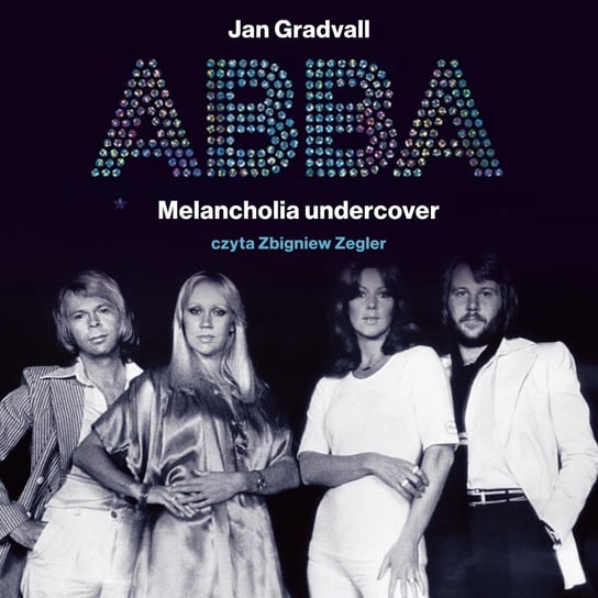 ABBA. Melancholia undercover Jan Gradvall