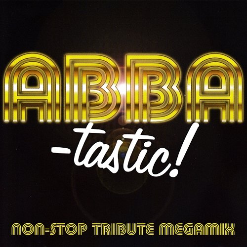 ABBA-tastic! Non-Stop Tribute Megamix ABBA-Esque