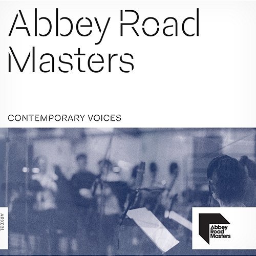 Abbey Road Masters: Contemporary Voices Richard Canavan, Nicholas Leigh, Samuel Sim, London Contemporary Orchestra