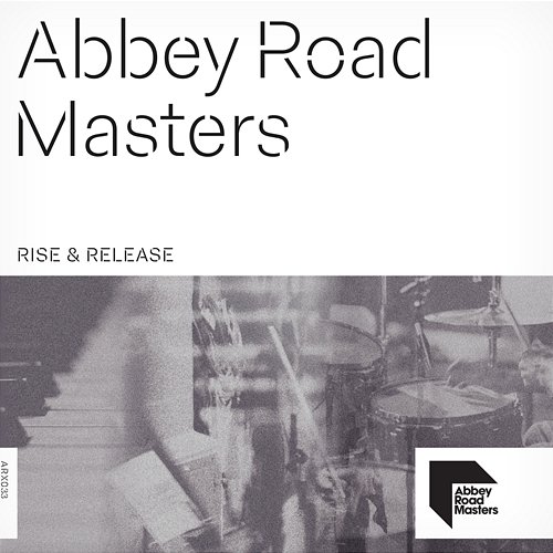 Abbey Road Masters: Rise & Release Paul Saunderson, Richard Canavan, Mountain Range, Nicholas Leigh