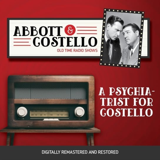 Abbott and Costello. A psychiatrist for Costello Abbott Bud, Lou Costello