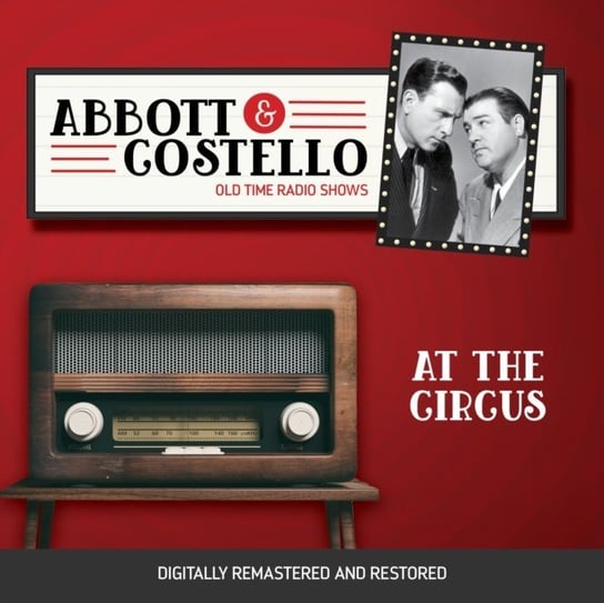 Abbott and Costello. At the circus Abbott Bud, Lou Costello