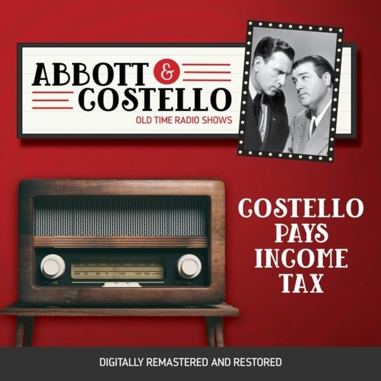 Abbott and Costello. Costello pays income tax Abbott Bud, Lou Costello