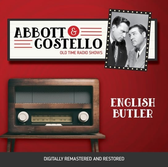 Abbott and Costello. English butler Abbott Bud, Lou Costello
