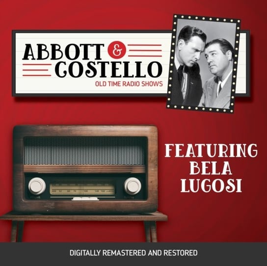 Abbott and Costello. Featuring bela Lugosi Abbott Bud, Lou Costello