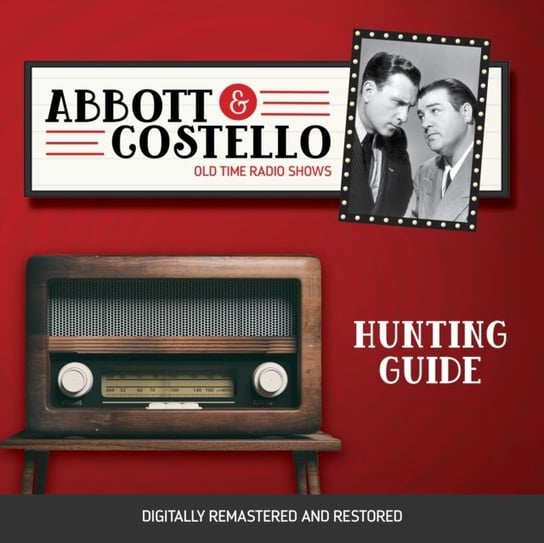 Abbott and Costello. Hunting guide Abbott Bud, Lou Costello