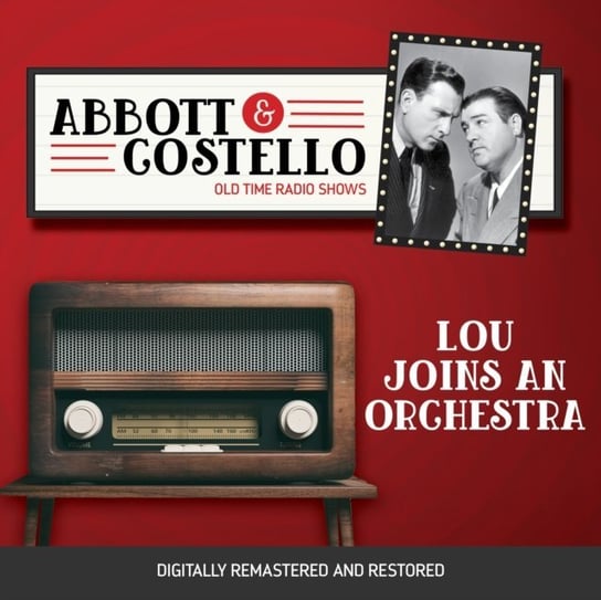 Abbott and Costello. Lou Joins an orchestra Abbott Bud, Lou Costello