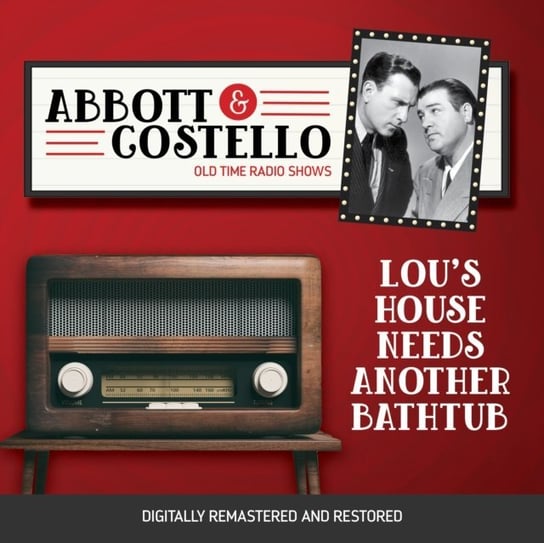 Abbott and Costello. Lou's house need another bathtub Abbott Bud, Lou Costello