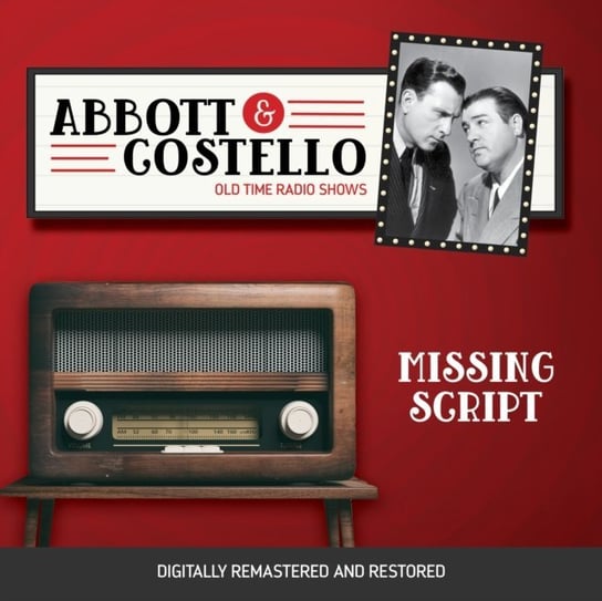 Abbott and Costello. Missing script Abbott Bud, Lou Costello