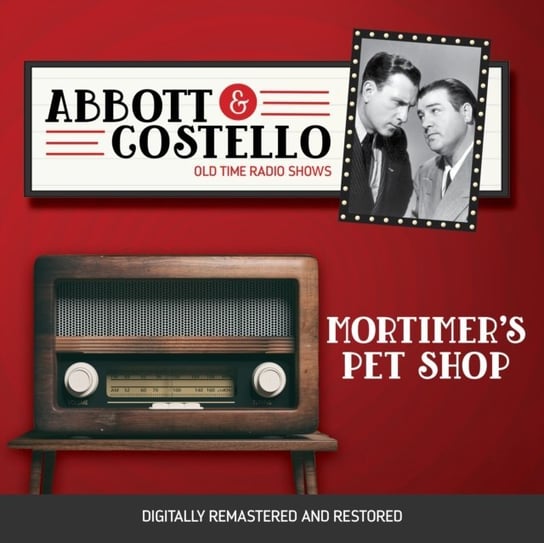 Abbott and Costello. Mortimer's pet shop Abbott Bud, Lou Costello
