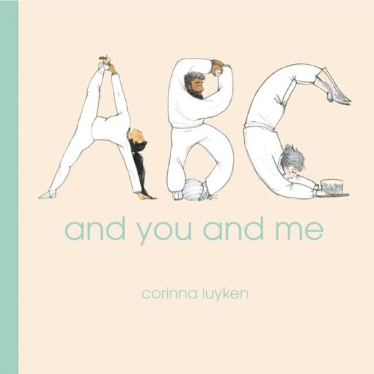 ABC and You and Me Corinna Luyken