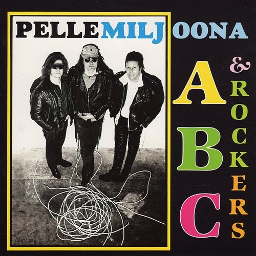 ABC Pelle Miljoona & Rockers