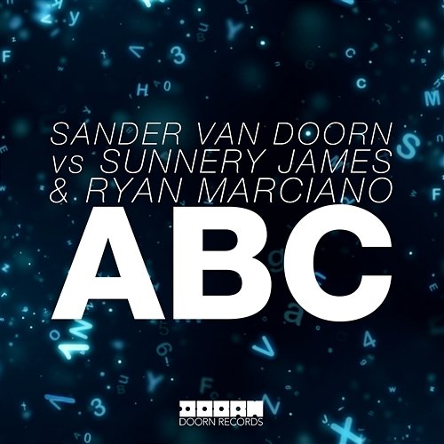 ABC Sander van Doorn & Sunnery James & Ryan Marciano