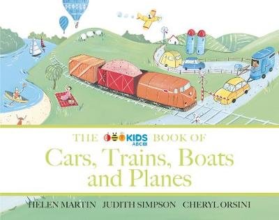 ABC Book of Cars, Trains, Boats and Planes Martin Helen