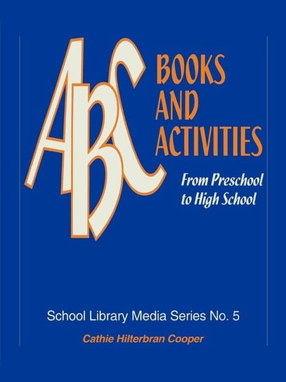 ABC Books and Activities Cooper Cathie Hilterbran