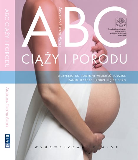 ABC ciąży i porodu Tiefenbacher Angelika