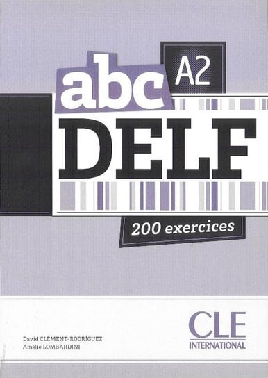 Abc DELF A2. 200 exercises +CD Clement-Rodriguez David, Lombardini Amelie
