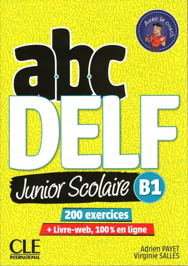 ABC Delf. Junior scolaire B1. Książka + DVD + zawartość online Payet Adrien, Salles Virginie