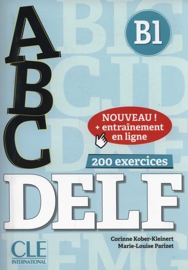 ABC Delf. Niveau B1. Livre + CD + Entrainement en ligne Kober-Kleinert Corinne, Parizet Marie-Louise