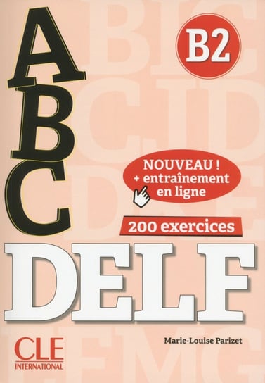 ABC Delf. Niveau B2. Livre + CD + Entrainement en ligne Parizet Marie-Louise