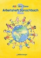ABC der Tiere 2 · Arbeitsheft zum Sprachbuch · Ausgabe Bayern Kuhn Klaus, Mrowka-Nienstedt Kerstin