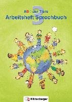 ABC der Tiere 3 · Arbeitsheft zum Sprachbuch · Ausgabe Bayern Kuhn Klaus, Mrowka-Nienstedt Kerstin