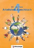 ABC der Tiere 4 - Arbeitsheft Sprachbuch · Neubearbeitung Kuhn Klaus, Mrowka-Nienstedt Kerstin, Drecktrah Stefanie
