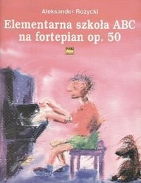 ABC elementarna szkoła na fortepian op. 50 Różycki Aleksander