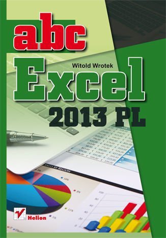ABC Excel 2013 PL Wrotek Witold