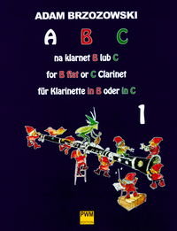 ABC na klarnet B lub C. Podręcznik do nauki gry na klarnecie dla najmłodszych. Część 1 Brzozowski Adam