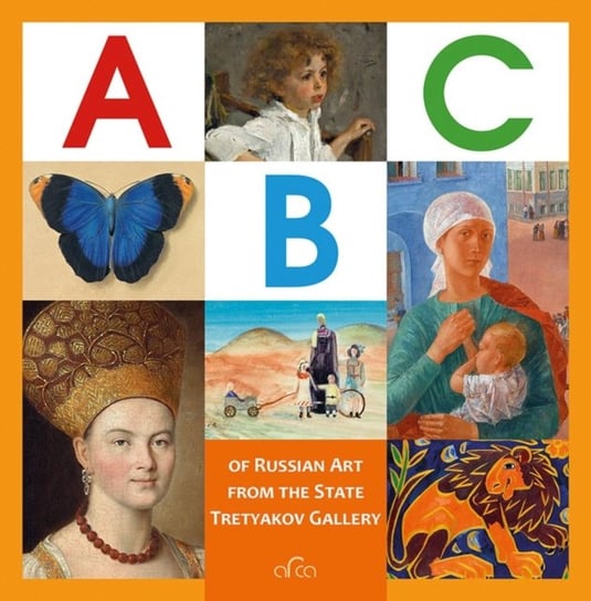 ABC of Russian Art from the State Tretyakov Gallery Opracowanie zbiorowe