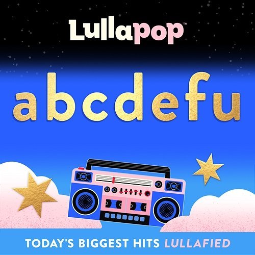 abcdefu Lullapop